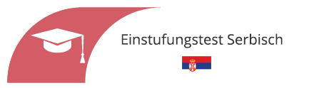 Serbisch Einstufungstest in Sprachschule Aktiv Heidelberg